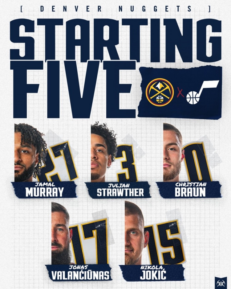 开云-双塔！掘金新首发：瓦兰+约基奇+穆雷+布劳恩+斯特劳瑟